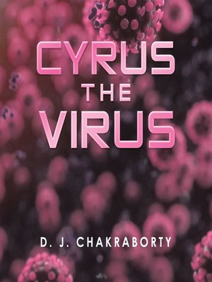 cover image of Cyrus the Virus